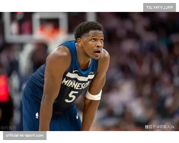 森林狼安德森膝盖疼痛预计出战 背靠背轮换策略受关注